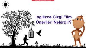 İngilizce Çizgi Film Önerileri Nelerdir