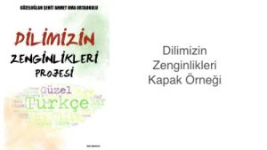 Dilimizin zenginlikleri kapak örneği